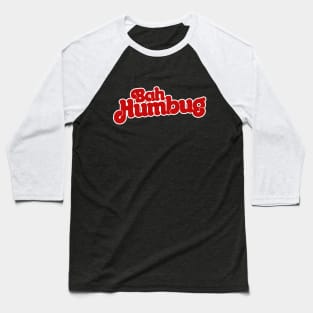 Bah Humbug Baseball T-Shirt